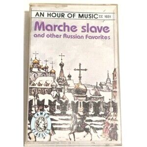 Marche Slave & Other Russian Favorites – Cassette Tape – Classical Orchestral Mu